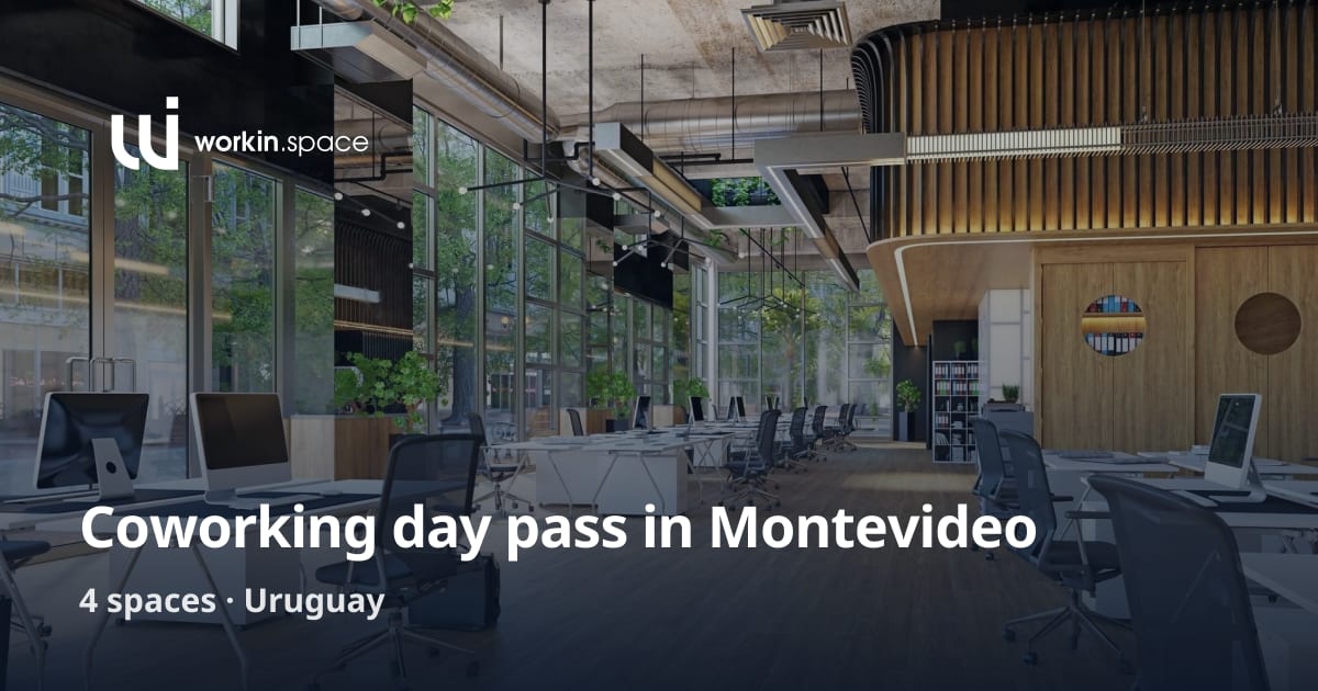 Coworking day pass in Montevideo - 4 spaces from 35 EUR/day
